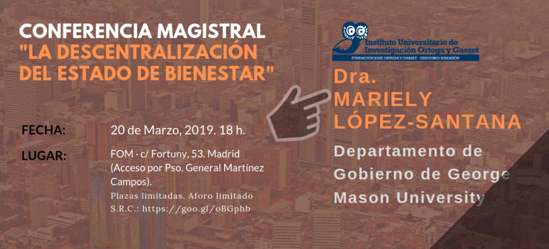 Conferencia magistral de la prof. Mariely López-Santana: "La descentralización del Estado de Bienestar"