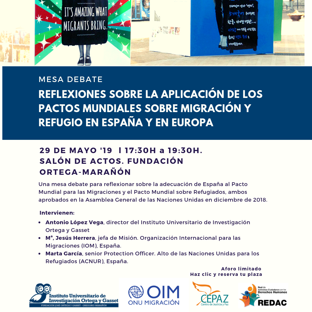 Mesa debate: Reflexiones sobre la aplicación de los pactos mundiales sobre  migración y refugio en España y en Europa | Instituto Universitario de  Investigación Ortega y Gasset