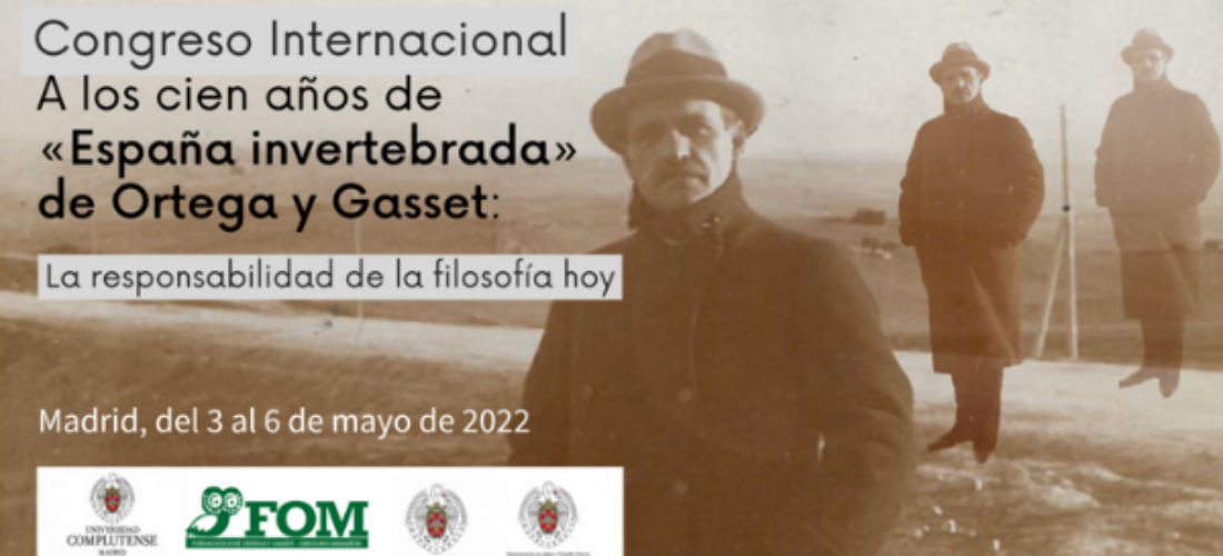 Congreso Internacional: A los cien años de «España invertebrada» de Ortega y Gasset